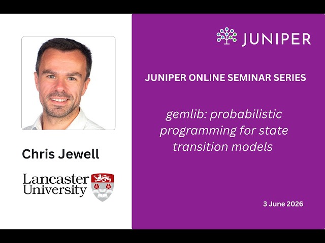 Chris Jewell, Lancaster University: gemlib: probabilistic programming for state transition models