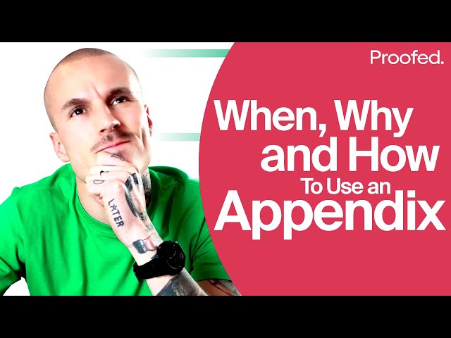 How To Use An Appendix in Your Essay | Proofed