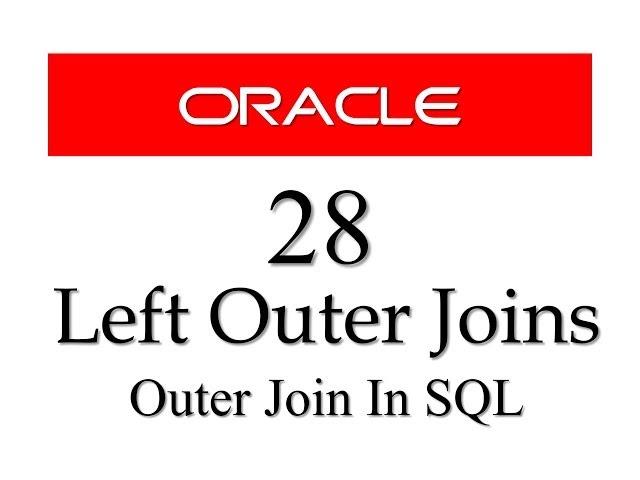 SQL tutorial 28: Left Outer Join By Manish Sharma / RebellionRider
