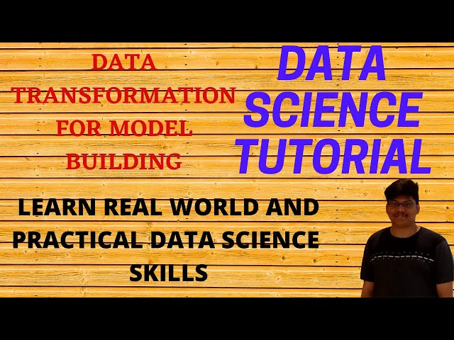 Data Science Tutorial | Data Transformation for Model Building | Data Science Project|AQI Prediction