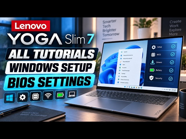 Lenovo Yoga Slim 7 – All Tutorials, Setup & BIOS Settings