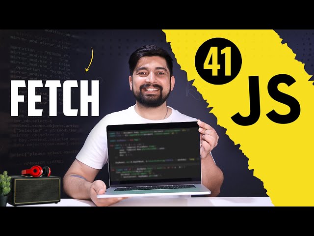Now you know fetch in JavaScript | Chai and #javascript