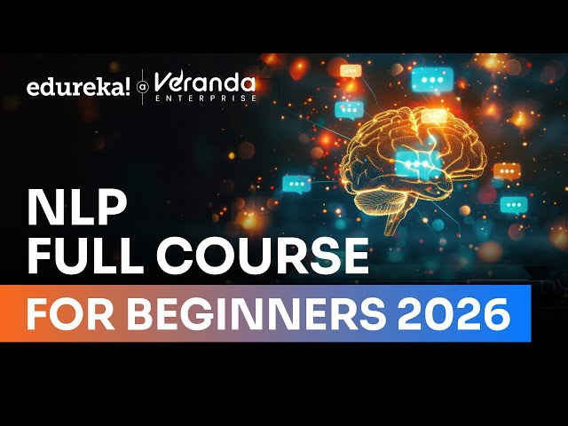 Natural Language Processing (NLP) Full Course – Beginner to Advanced [2026] | Learn NLP with Python