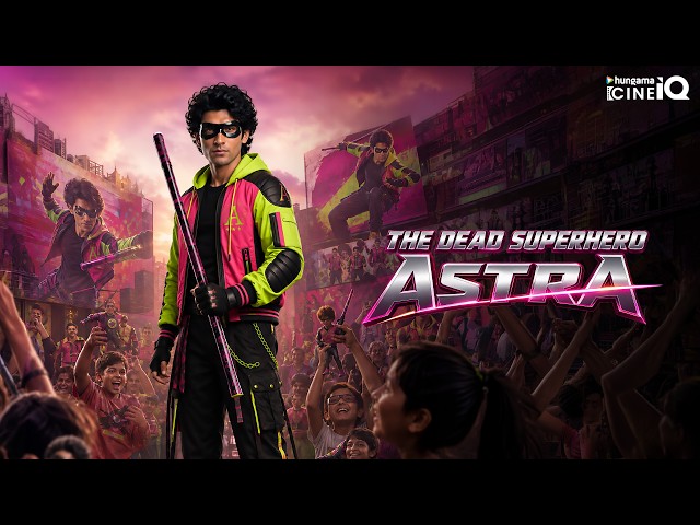ASTRA - The Dead Superhero | Must Watch Superhero Action Comedy | Concept Trailer | Hungama CineIQ