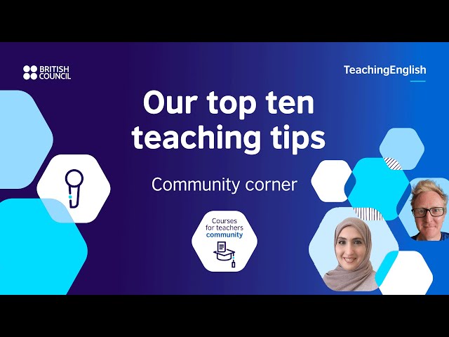 Our top ten teaching tips