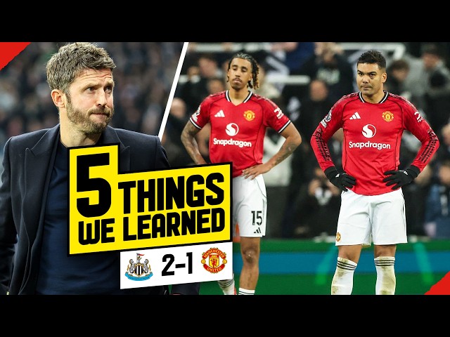 Midfield DISASTER! POOR Subs! 5 Things We Learned... Newcastle 2-1 Man United