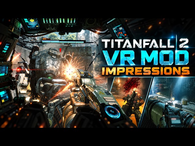 TitanFall 2 VR Mod - First Feel - Mindblowing