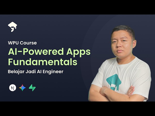 LAUNCHING COURSE AI POWERED APPS FUNDAMENTALS di @WPUCOURSE 🥳​