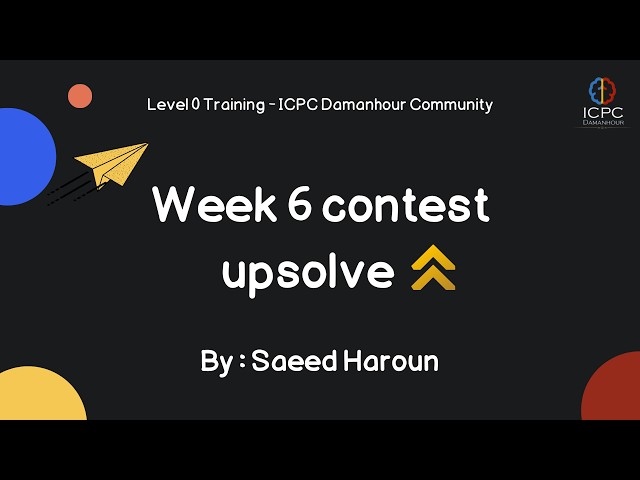 Contest 4 upsolve (level 0 2026) | ICPC Damanhour