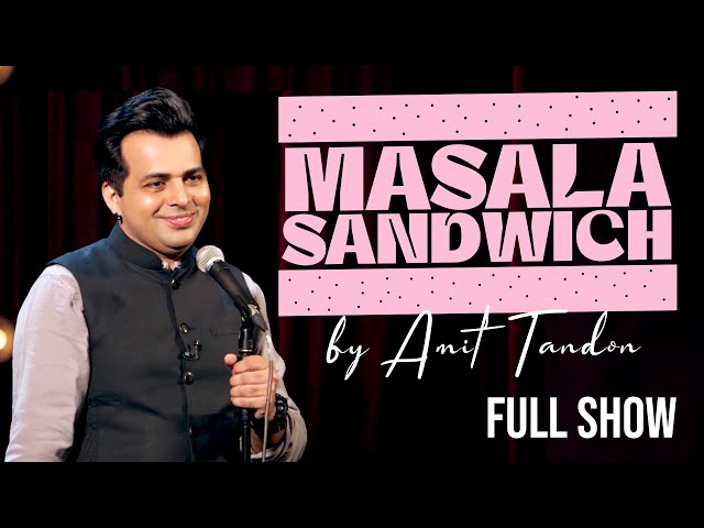MASALA SANDWICH | Stand up Comedy Show