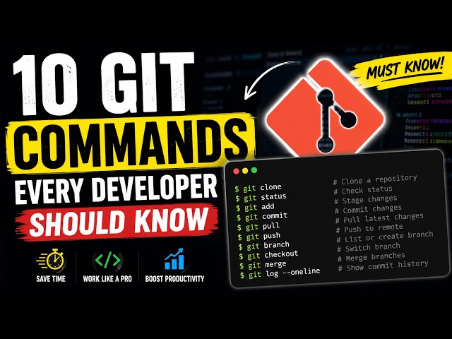10 Git Commands Every Developer Should Know