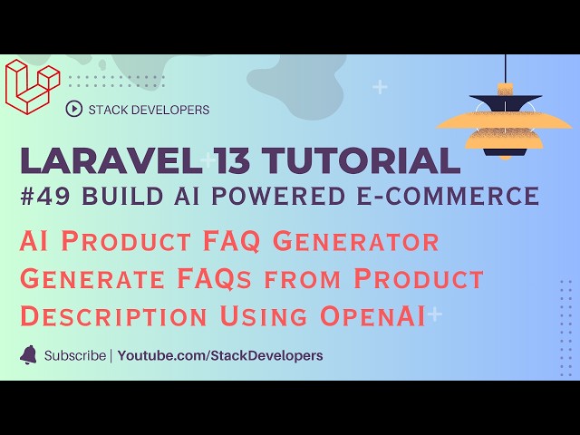 AI Product FAQ Generator | Generate FAQs from Product Description Using OpenAI | Laravel 13 Part-49
