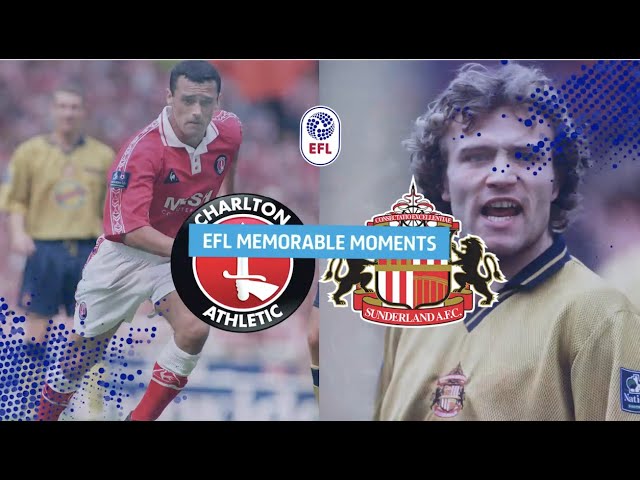Charlton Athletic v Sunderland | The BEST Play-Off Final ever!