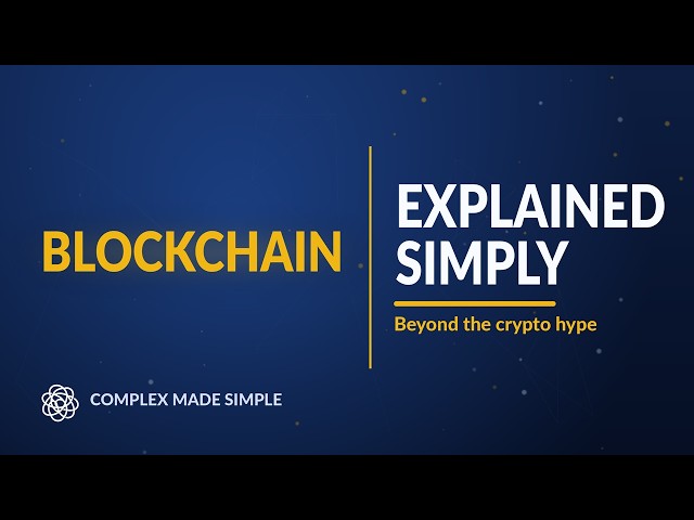 Blockchain Explained Simply (Beyond the Crypto Hype) | For People in a Hurry