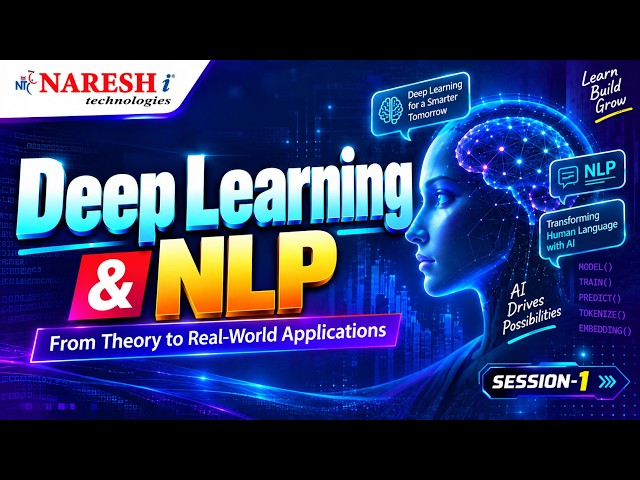 Deep Learning & NLP | Session-1 | Venkat | Naresh IT