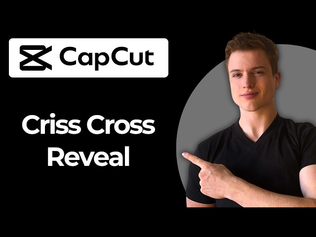 How To Create A Criss Cross Paint Reveal In CapCut (Full Guide)