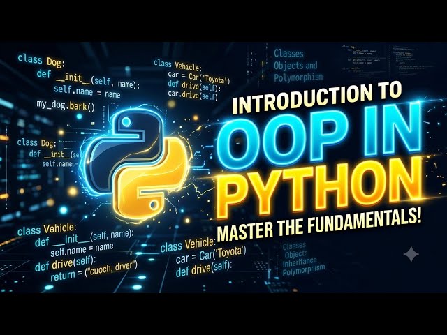 Oop in python from basic to advance #Master the fundamentals 