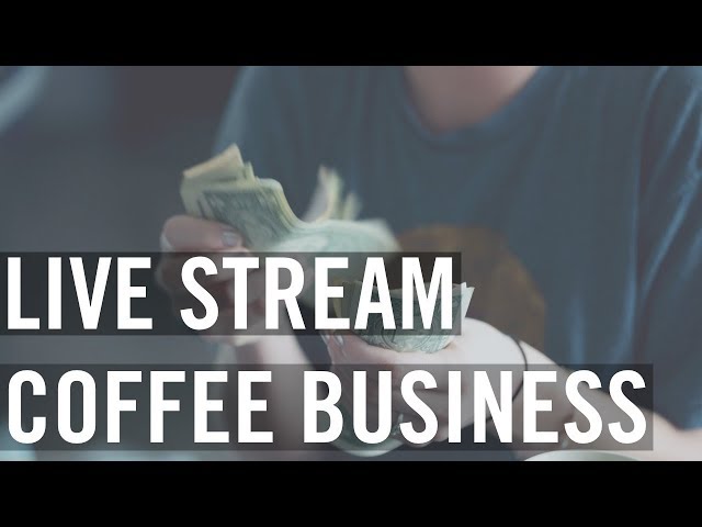 Topic: Coffee Business