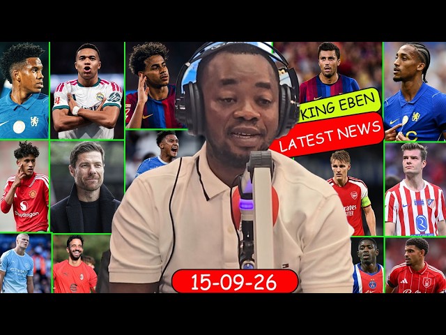 BARCELONA PUSH ESTEVAO, TOP STAR ASK TO LEAVE, MADRID TO SELL OVER 3..CHELSEA NEWS, ARSENAL AND..