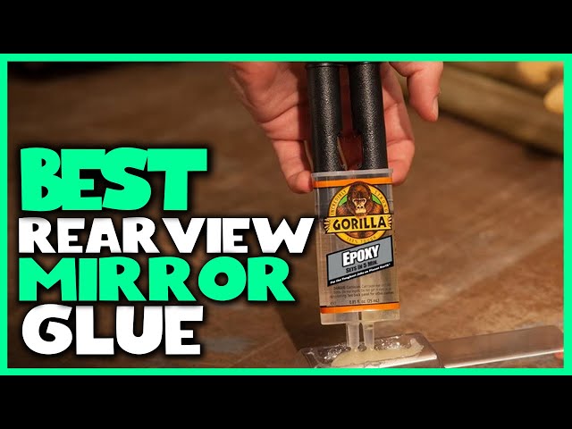 Best Rearview Mirror Glue in 2026 - Top 5 Review | Professional Strength Rearview Mirror Adhesive