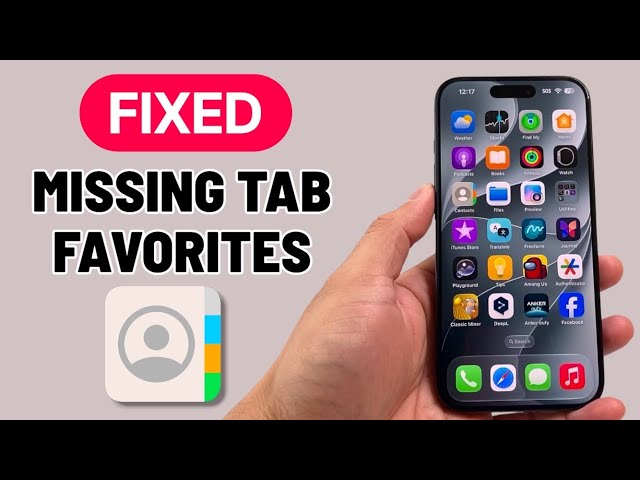 Missing Favorites Contacts Tab On iPhone (FIXED)