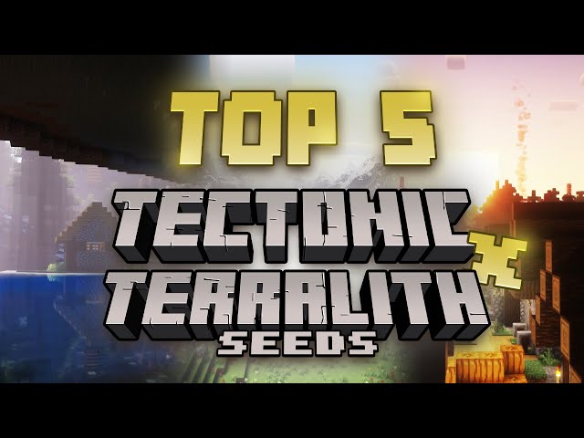 TOP 5 BEST SEEDS for Terralith & Tectonic (Terratonic)