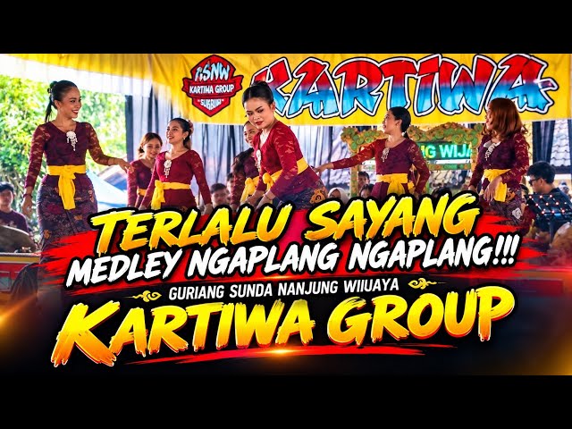 SO MUCH LOVE MEDLEY NGAPLANG NGAPLANG!!! Jaipong Bajidoran GSNW - Kartiwa Group