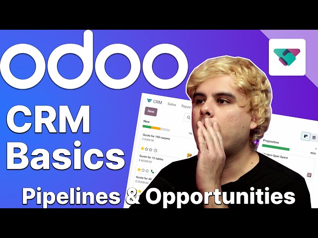 CRM Basics - Pipelines & Opportunities | Odoo CRM