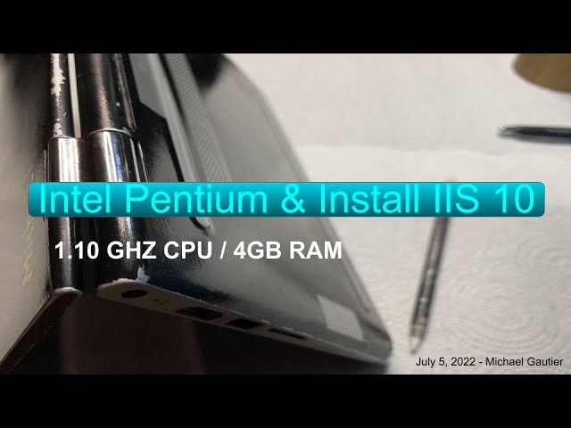 Intel Pentium & IIS 10 Install