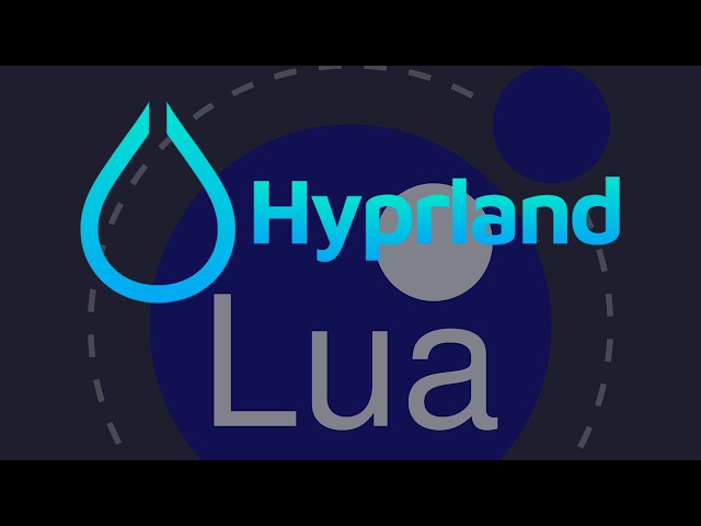 How to Actually Configure Hyprland in Lua