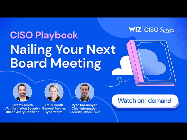 CISO Playbook  Nailing Your Next Board Meeting