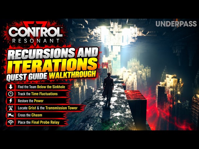 Recursions and Iterations Full Quest Walkthrough in Control Resonant