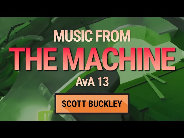 Music from 'The Machine' [Animator vs. Animation 13] - Scott Buckley