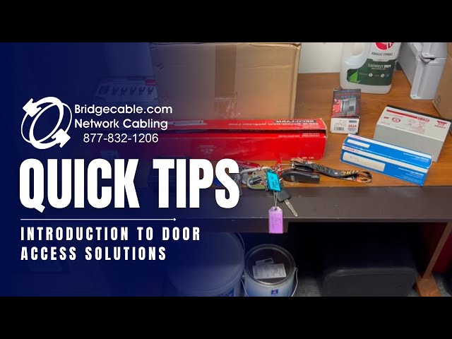 Introduction to Door Access Solutions - Review of Security Options | Philadelphia | BridgeCable.com