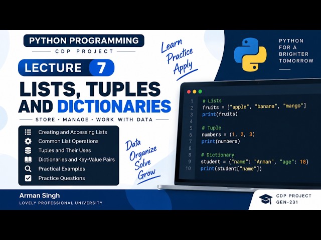 Python Programming | Lecture 7: Lists, Tuples & Dictionaries