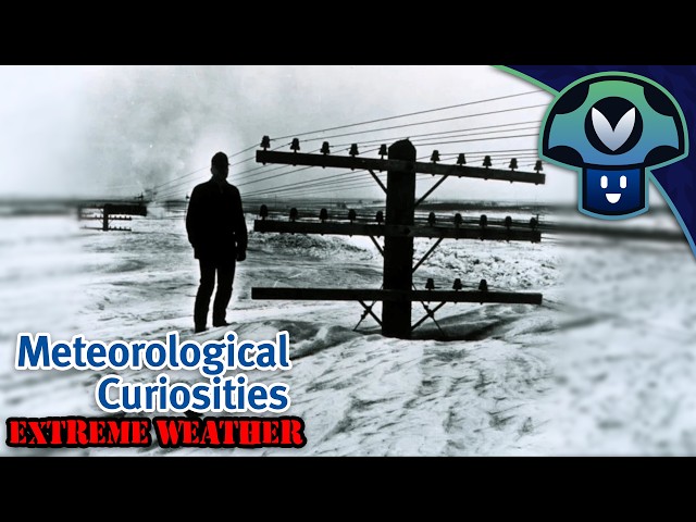Vinny - Meteorological Curiosities: EXTREME WEATHER
