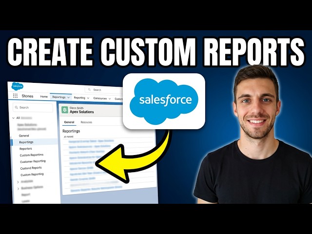 How to Create Custom Report Types in Salesforce (Beginner Guide)