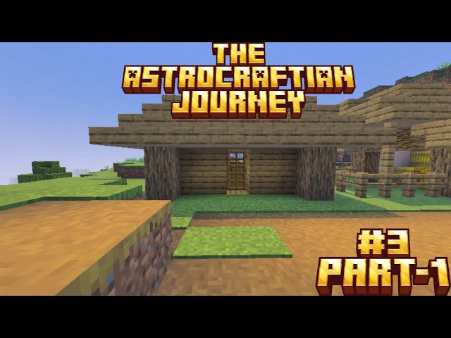 GETTING IRON! Let’s play Minecraft 1.21 (THE ASTROCRAFTIAN JOURNEY) #3 Part-1