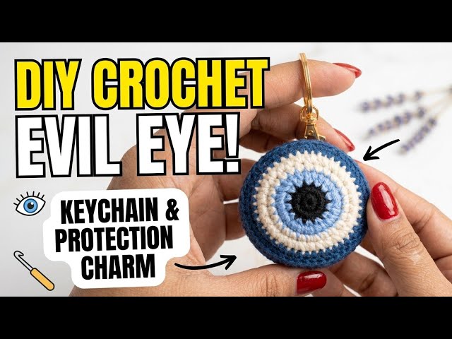 How to Crochet a 3D Evil Eye Keychain! (Easy Stuffed Charm Tutorial)