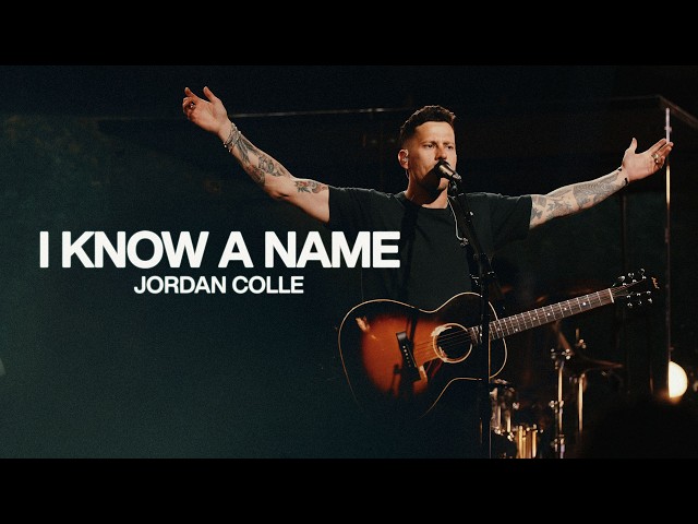I Know A Name - Jordan Colle