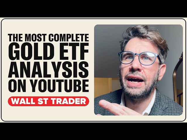 GLD ETF Analysis: The Most Complete Gold Breakdown on YouTube