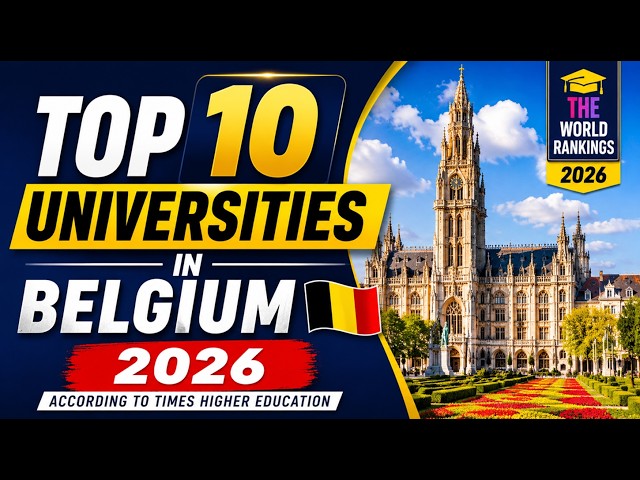 Top 10 Universities in Belgium 2026 🇧🇪 | THE World University Rankings