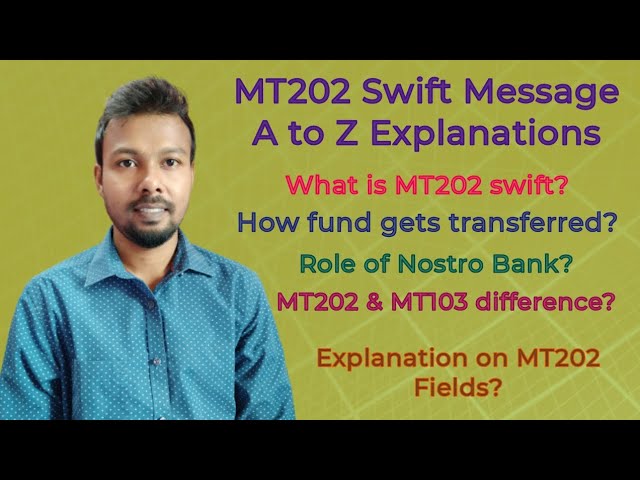 MT202 Swift Explanation | Learn How to Read MT 202 And How it Works.