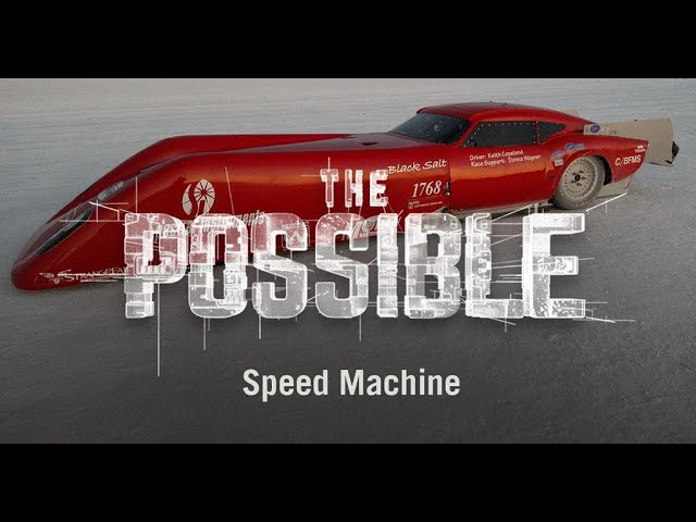 The Possible: Speed Machine