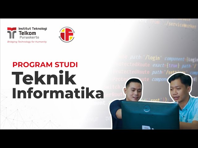 PROGRAM STUDI S1 TEKNIK INFORMATIKA IT TELKOM PURWOKERTO