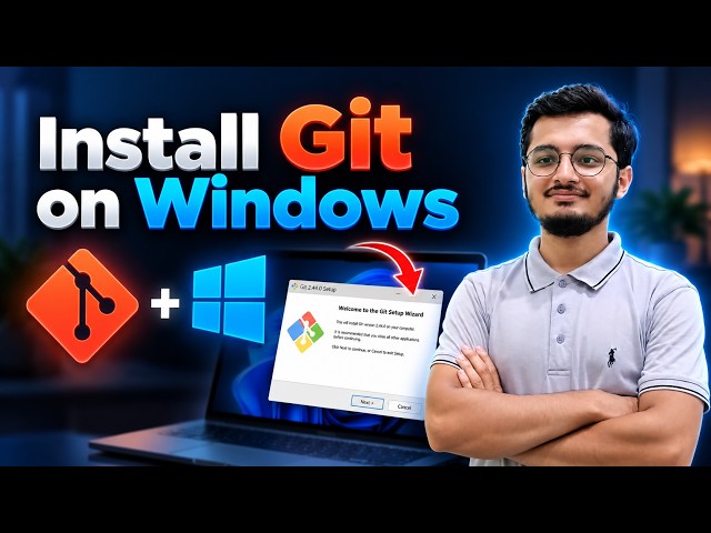 How to Install Git on Windows 11🔥 | Git Installation for Beginners