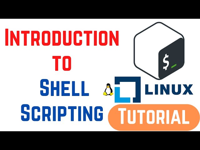 Introduction to Shell Scripting | Shell Scripting Tutorial for Beginners