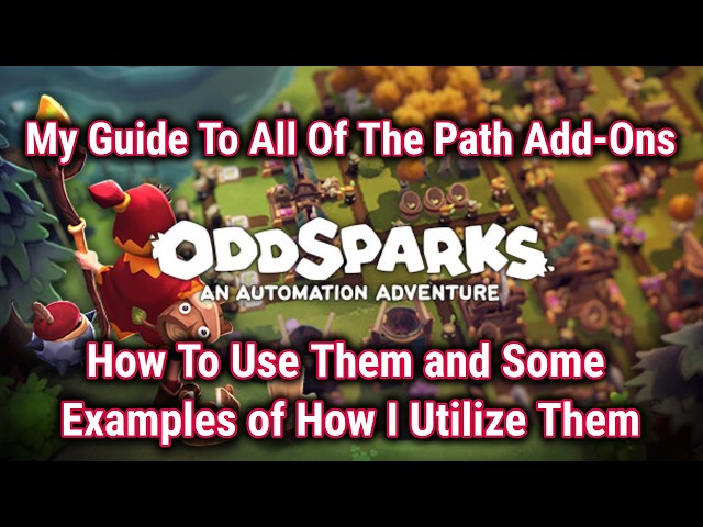 My Guide On How To Use All Of The Path Add-Ons - Oddsparks Automation Guide! - Plus Some Examples!