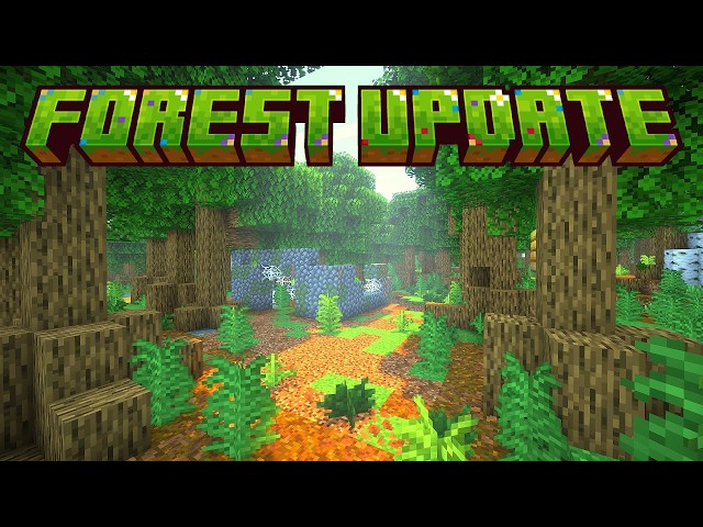 UPDATING Minecraft's Forest Biomes