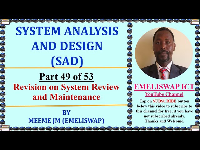 Revision Questions and Answers on System Review and Maintenance in System Analysis and Design